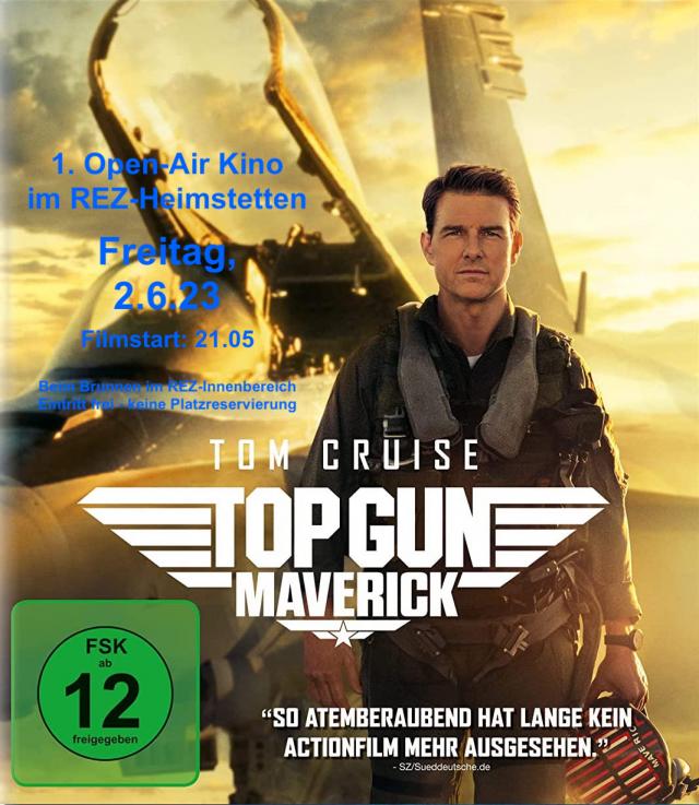 1. Open-Air Kino im REZ 2023 - Top Gun - MAVERICK